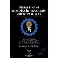 Dijital Finans Blok Zincir Teknolojisi Kripto Varlıklar