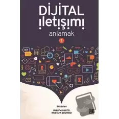 Dijital İletişimi Anlamak 1