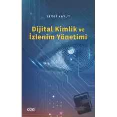 Dijital Kimlik ve İzlenim Yönetimi