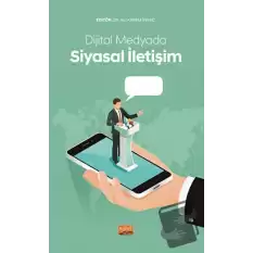 Dijital Medyada Siyasal İletişim