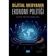 Dijital Medyanın Ekonomi Politiği