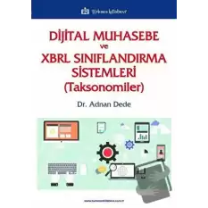 Dijital Muhasebe ve XBRL Sınıflandırma Sistemleri (Toksonomiler)