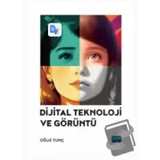 Dijital Teknoloji ve Görüntü