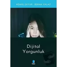 Dijital Yorgunluk