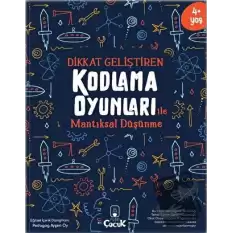 Dikkat Geliştiren Kodlama Oyunları ile Mantıksal Düşünme