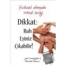 Dikkat: Ruh Eşiniz Çıkabilir!