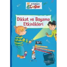 Dikkat ve Boyama Etkinlikleri - Arkadaşım Çağlar