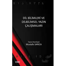 Dil Bilimleri ve Dilbilimsel Yazın Çalışmaları