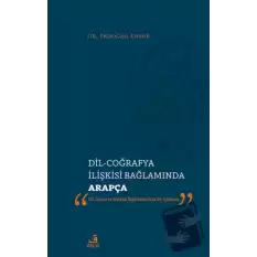 Dil-Coğrafya İlişkisi Bağlamında Arapça