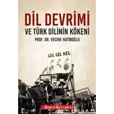 Dil Devrimi ve Türk Dilinin Kökeni