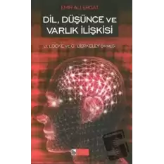 Dil, Düşünce ve Varlık İlişkisi