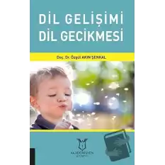 Dil Gelişimi Dil Gecikmesi