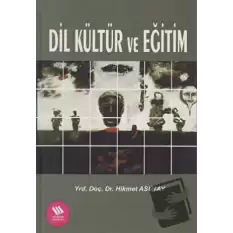 Dil Kültür ve Eğitim