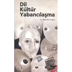 Dil Kültür Yabancılaşma