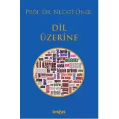 Dil Üzerine