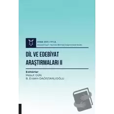 Dil ve Edebiyat Araştırmaları II - Aybak 2022 Eylül