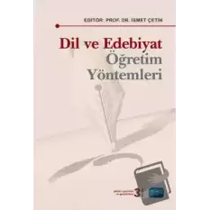 Dil ve Edebiyat Öğretim Yöntemleri