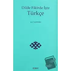 Dilde Fikirde İşte Türkçe