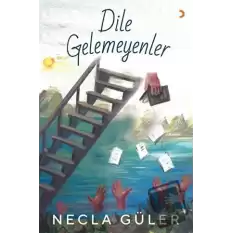 Dile Gelemeyenler