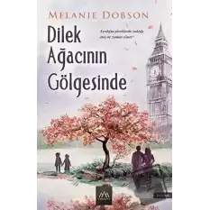 Dilek Ağacının Gölgesinde