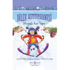 Dilek Kütüphanesi – Mayısta Kar Yağışı