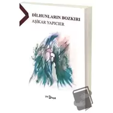 Dilhunların Bozkırı