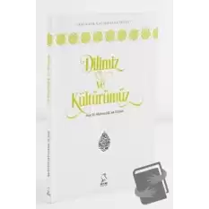 Dilimiz ve Kültürümüz