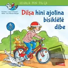 Dilşa Hini Ajotina Biskilete Bibe