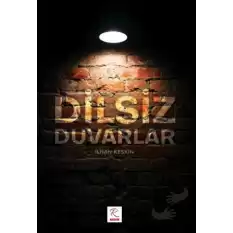 Dilsiz Duvarlar