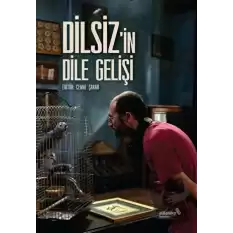 Dilsizin Dile Gelişi