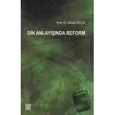 Din Anlayışında Reform