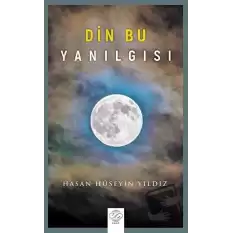 Din Bu Yanılgısı