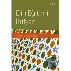 Din Eğitimi İhtiyacı