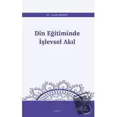 Din Eğitiminde İşlevsel Akıl