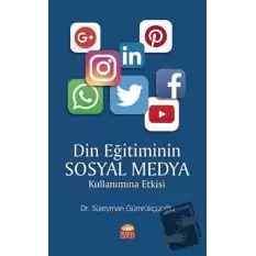 Din Eğitiminin Sosyal Medya Kullanımına Etkisi