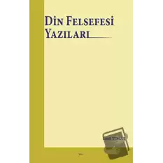 Din Felsefesi Yazıları