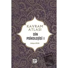 Din Psikolojisi 1 - Kavram Atlası