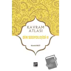 Din Sosyolojisi 2 - Kavram Atlası