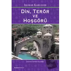 Din, Terör ve Hoşgörü