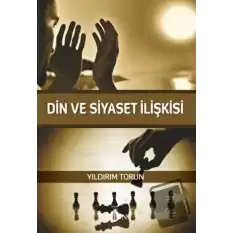 Din ve Siyaset İlişkisi