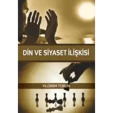 Din ve Siyaset İlişkisi