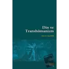 Din Ve Transhümanizm