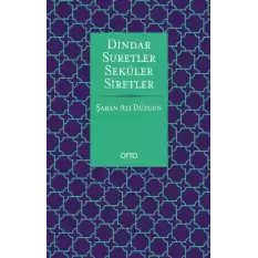 Dindar Suretler Seküler Siretler