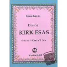 Din’de Kırk Esas