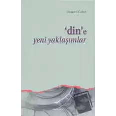 Dine Yeni Yaklaşımlar