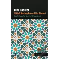 Dini Basiret - İtikadi Mezhepler ve Ehl-i Sünnet