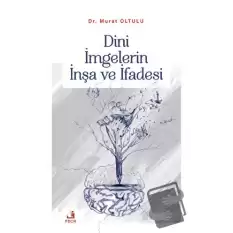 Dini İmgelerin İnşa ve İfadesi