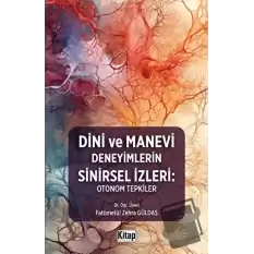 Dini Ve Manevi Deneyimlerin Sinirsel İzleri: Otonom Tepkiler