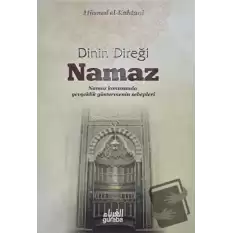 Dinin Direği Namaz