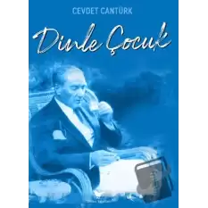 Dinle Çocuk